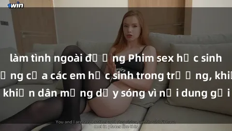 làm tình ngoài đường Phim sex học sinh: Hành động nóng bỏng của các em học sinh trong trường, khiến dân mạng dậy sóng vì nội dung gợi cảm và kích thích.