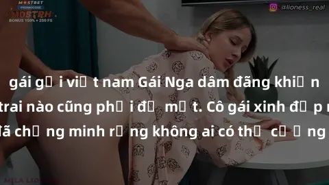 gái gọi việt nam Gái Nga dâm đãng khiến tim bất cứ chàng trai nào cũng phải đỏ mặt. Cô gái xinh đẹp này đã chứng minh rằng không ai có thể cưỡng lại khi cô làm tình đắm say.